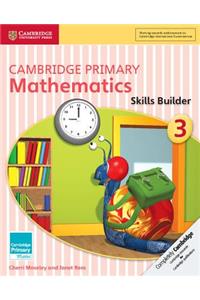 Cambridge Primary Mathematics Skills Builder 3