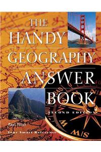 The Handy Geography Answer Book