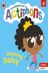 Actiphons Level 1 Book 8 Dancing Daisy