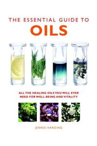 The Essential Guide to Oils