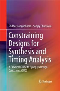 Constraining Designs for Synthesis and Timing Analysis