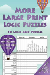 More Large Print Logic Puzzles