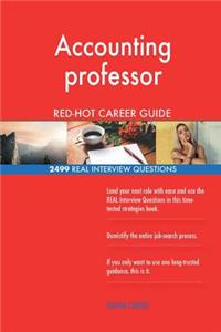 Accounting professor RED-HOT Career Guide; 2499 REAL Interview Questions