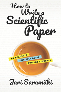 How to Write a Scientific Paper