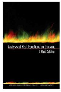 Analysis of Heat Equations on Domains. (Lms-31)