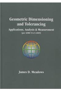 Geometric Dimensioniong and Tolerancing-Applications, Analysis & Measurement Per Asme Y14.5-2009]