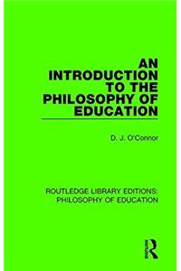 Introduction to the Philosophy of Education