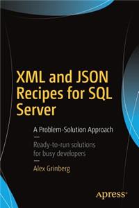 XML and Json Recipes for SQL Server