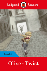 Ladybird Readers Level 6 Oliver Twist