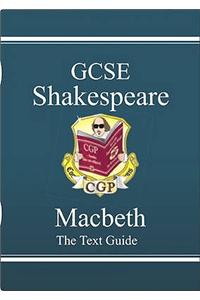 Grade 9-1 GCSE English Shakespeare Text Guide - Macbeth