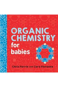 Organic Chemistry for Babies