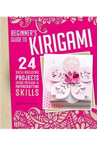 Beginner's Guide to Kirigami