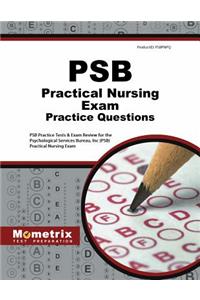 Psb Practical Nursing Exam Practice Questions