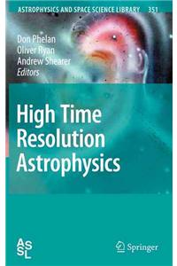 High Time Resolution Astrophysics