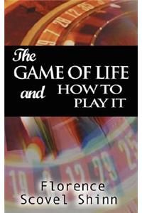 The Game of Life and How to Play It