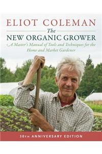 The New Organic Grower, 3rd Edition