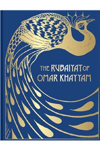 The Rubáiyát of Omar Khayyám