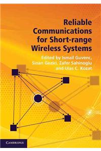 Reliable Communications for Short-Range Wireless Systems