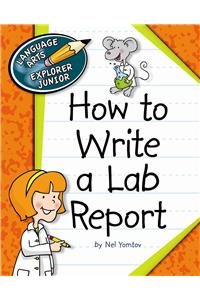 How to Write a Lab Report