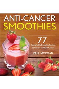 Anti-Cancer Smoothies