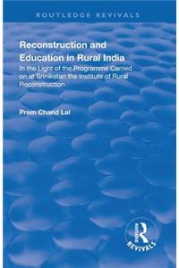 Revival: Reconstruction and Education in Rural India (1932)