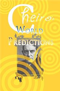 Cheiro's World Predictions