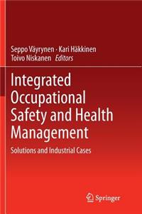 Integrated Occupational Safety and Health Management