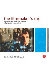 The Filmmaker's Eye