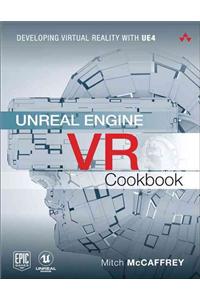 Unreal Engine VR Cookbook