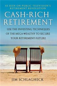 Cash-Rich Retirement