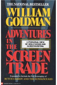 Adventures in the Screen Trade