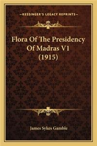 Flora of the Presidency of Madras V1 (1915)