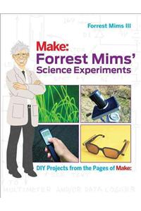 Forrest Mims' Science Experiments