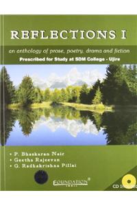 Reflections: An Anthology of Prose, Poetry, Drama, and Fiction (Pune University): v. 1