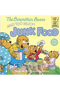 The Berenstain Bears and Too Much Junk Food