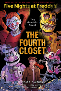 The Fourth Closet: An Afk Book (Five Nights at Freddy's Graphic Novel #3)