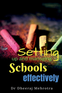 Setting Up and Managing Schools Effectively