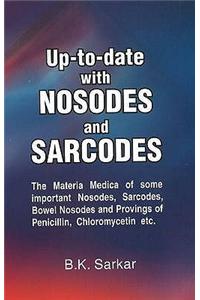 Up-to-Date with Nosodes and Sarcodes