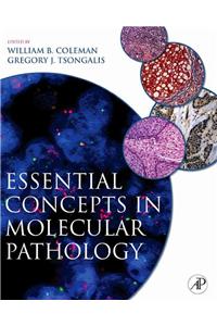 Essential Concepts in Molecular Pathology