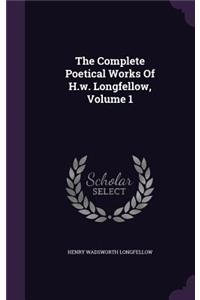 The Complete Poetical Works Of H.w. Longfellow, Volume 1