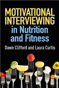 Motivational Interviewing in Nutrition and Fitness