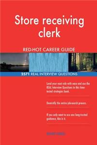 Store receiving clerk RED-HOT Career Guide; 2571 REAL Interview Questions