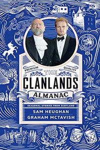 The Clanlands Almanac: Seasonal Stories from Scotland