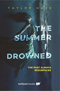 The Summer I Drowned