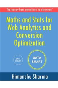 Maths and Stats for Web Analytics and Conversion Optimization