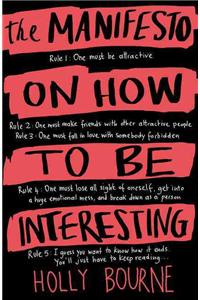 Manifesto on How to be Interesting