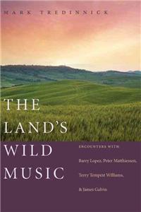 The Land's Wild Music