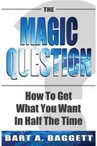 The Magic Question