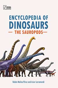 Encyclopedia of Dinosaurs: The Sauropods