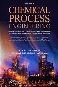 Chemical Process Engineering Volume 1